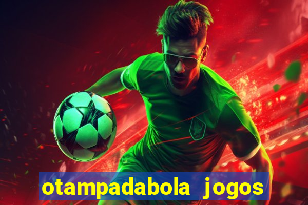 otampadabola jogos ao vivo palmeiras